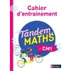 TANDEM MATHS CM1 CAHIER D'ENTRAINEMENT - ED.2022