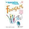 LES SAVOIRS DE L'ECOLE - FRANCAIS CYCLE 3 ED 2003