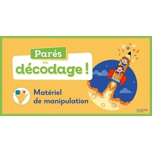 PARES AU DECODAGE ! CP MATERIEL DE MANIPULATION - ED.2020