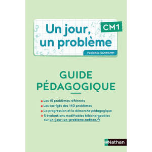 UN JOUR UN PROBLEME CM1 GUIDE PEDAGOGIQUE - ED.2021