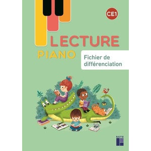 LECTURE PIANO CE1 FICHIER DE REMEDIATION/DIFFERENCIATION - ED.2020