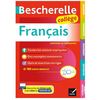 BESCHERELLE COLLEGE - FRANCAIS (6E, 5E, 4E, 3E) - GRAMMAIRE, ORTHOGRAPHE
