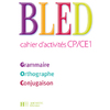 BLED CP/CE1 CAHIER D'ACTIVITES ED.2009
