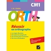 ORTH CM1 REUSSIR EN ORTHOGRAPHE ED.2015