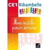 RIBAMBELLE CE1 series rouge jaune PACK MES OUTILS POUR ECRIRE ED.2016