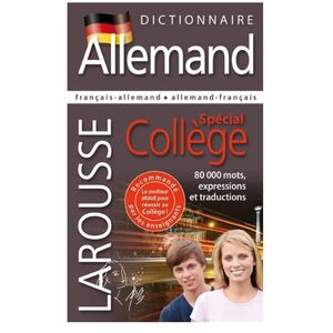 DICTIONNAIRE LAROUSSE ALLEMAND SPECIAL COLLEGE