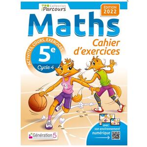 CAHIER D'EXERCICES IPARCOURS MATHS 5E AVEC COURS (EDITION 2022)