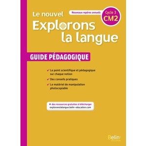 LE NOUVEL EXPLORONS LA LANGUE CM2 GUIDE PEDAGOGIQUE - ED.2020