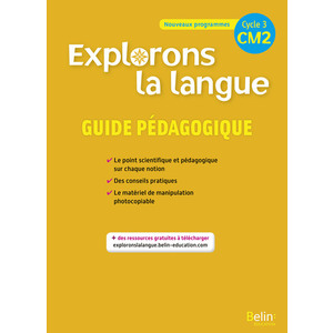 EXPLORONS LA LANGUE CM2 GUIDE PEDAGOGIQUE - ED.2017