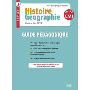 ODYSSEE HISTOIRE GEOGRAPHIE CM1 GUIDE PEDAGOGIQUE ED.2016