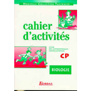 BIOLOGIE CP CAHIER ACTIVITES ED.1999