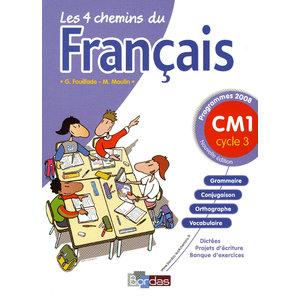 LES 4 CHEMINS FRANCAIS CM1 MANUEL ED.2009