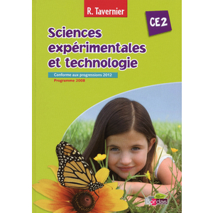 SCIENCES EXPERIMENTALES ET TECHNOLOGIE CE2 MANUEL ED.2013