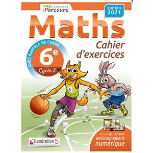 CAHIER D'EXERCICES IPARCOURS MATHS 6E  ED.2021
