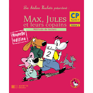 MAX JULES ET LEURS COPAINS CP FICHIER 2 ED.2006