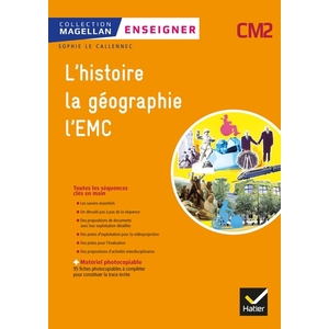 MAGELLAN - ENSEIGNER HISTOIRE-GEOGRAPHIE EMC CM2  GUIDE + MATERIEL PHOTOCOPIABLE - ED. 2019