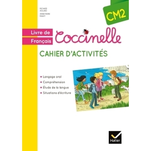 COCCINELLE CM2 FRANCAIS CAHIER D'ACTIVITES ED.2016