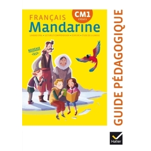 MANDARINE CM1 FRANCAIS GUIDE DE L'ENSEIGNANT ED.2016