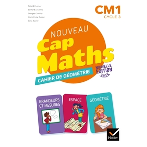 CAP MATHS CM1 CAHIER DE GEOMETRIE-MESURE - ED. 2020