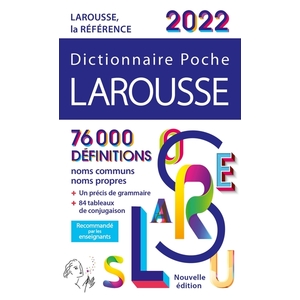 DICTIONNAIRE DE POCHE LAROUSSE 2022
