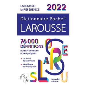 DICTIONNAIRE LAROUSSE POCHE PLUS 2022