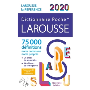 DICTIONNAIRE LAROUSSE POCHE PLUS 2020