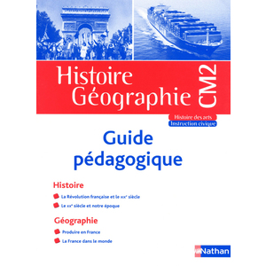 HISTOIRE GEOGRAPHIE CM2 GUIDE PEDAGOGIQUE ED.2011