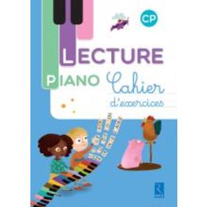 LECTURE PIANO CP CAHIER ED.2017