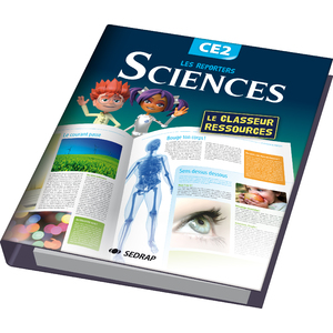 LES REPORTERS DES SCIENCES CE2 CLASSEUR GUIDE