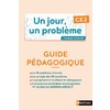 UN JOUR UN PROBLEME CE2 GUIDE PEDAGOGIQUE - ED.2021