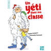 HISTOIRES À DÉVORER CE - UN YÉTI DANS MA CLASSE - PACK DE 5 ŒUVRES