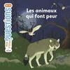 HISTOIRES À DÉVORER CE - LES ANIMAUX QUI FONT PEUR - PACK DE 5 ŒUVRES