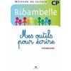 RIBAMBELLE CP serie bleue 2008, MES OUTILS POUR ECRIRE X 5