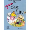 C'EST A LIRE CE2 CAHIER NÂ°2