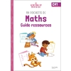 LES POCHETTES ATELIERS : MA POCHETTE DE MATHS CM1 GUIDE RESSOURCES (2022)