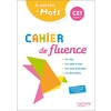 CAHIER DE FLUENCE CE1 A PORTEE DE MOTS CAHIER ELEVE - ED. 2022