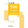 500 EXERCICES DE GEOMETRIE CM CORRIGES