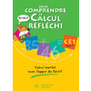 POUR COMPRENDRE LE CALCUL REFLECHI CE1 CAHIER 2006