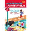 POUR COMPRENDRE LES MATHS CM2 CAHIER D'ACTIVITES ED.2013