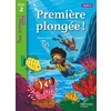 PREMIERE PLONGEE ! NIVEAU 2 - TOUS LECTEURS ! ROMAN - LIVRE