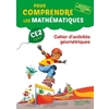 POUR COMPRENDRE LES MATHS CE2 CAHIER D'ACTIVITES GEOM - ED.2017