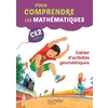 POUR COMPRENDRE LES MATHS CE2 CAHIER D'ACTIVITES GEOMETRIQUES ED.2015