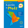 LE NOUVEL A PORTEE DE MOTS CM1 MANUEL ELEVE ED.2016