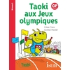 TAOKI ET COMPAGNIE CP - TAOKI AUX JEUX OLYMPIQUES - ALBUM NIVEAU 3