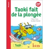 TAOKI ET COMPAGNIE CP NIVEAU 3 - TAOKI FAIT DE LA PLONGÉE (2022)