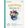 ECOCITOYENS DURABLES ! CE2 CAHIER DE L'ÉLÈVE (2022)