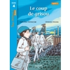 TOUS LECTEURS !  NIVEAU 4 (CE2/CM1) LE COUP DE GRISOU