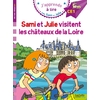 SAMI ET JULIE CE1 SAMI ET JULIE VISITENT LES CHATEAUX DE LA LOIRE