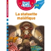 SAMI ET JULIE ROMAN CE2 - LA STATUETTE MALEFIQUE