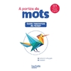 LE NOUVEL A PORTEE DE MOTS CE1 - GUIDE RESSOURCES DU FICHIER ELEVE - ED. 2025